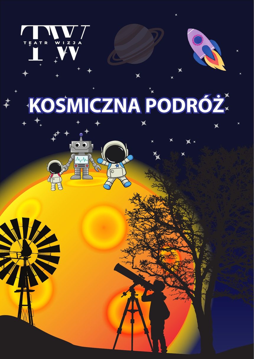 Plakat spektaklu Kosmiczna Podróż
